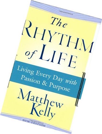 rhythm-life-living-every-day-passion-purpose